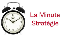 La Minute Stratégie