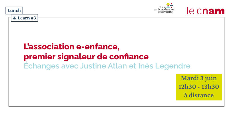 L'association e-enfance, premier signaleur de confiance échanges avec Justine Atlan et Inès Legendre