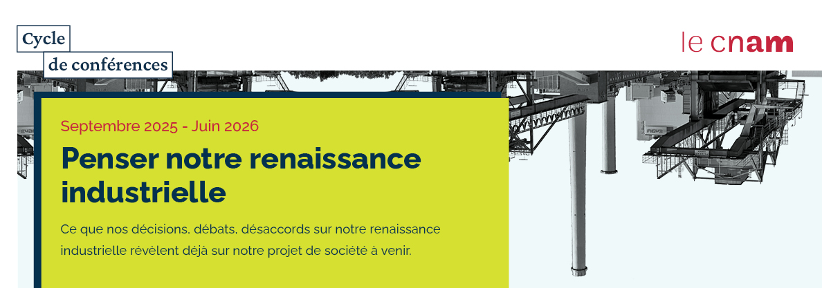 Penser notre renaissance industrielle