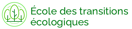 l'École des transitions écologiques
